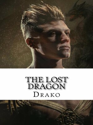 cover image of The Lost Dragon (The Dragon Hunters #1)
